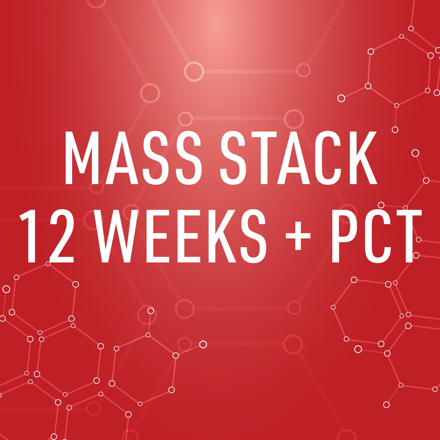 MASS 12 WEEKS + PCT