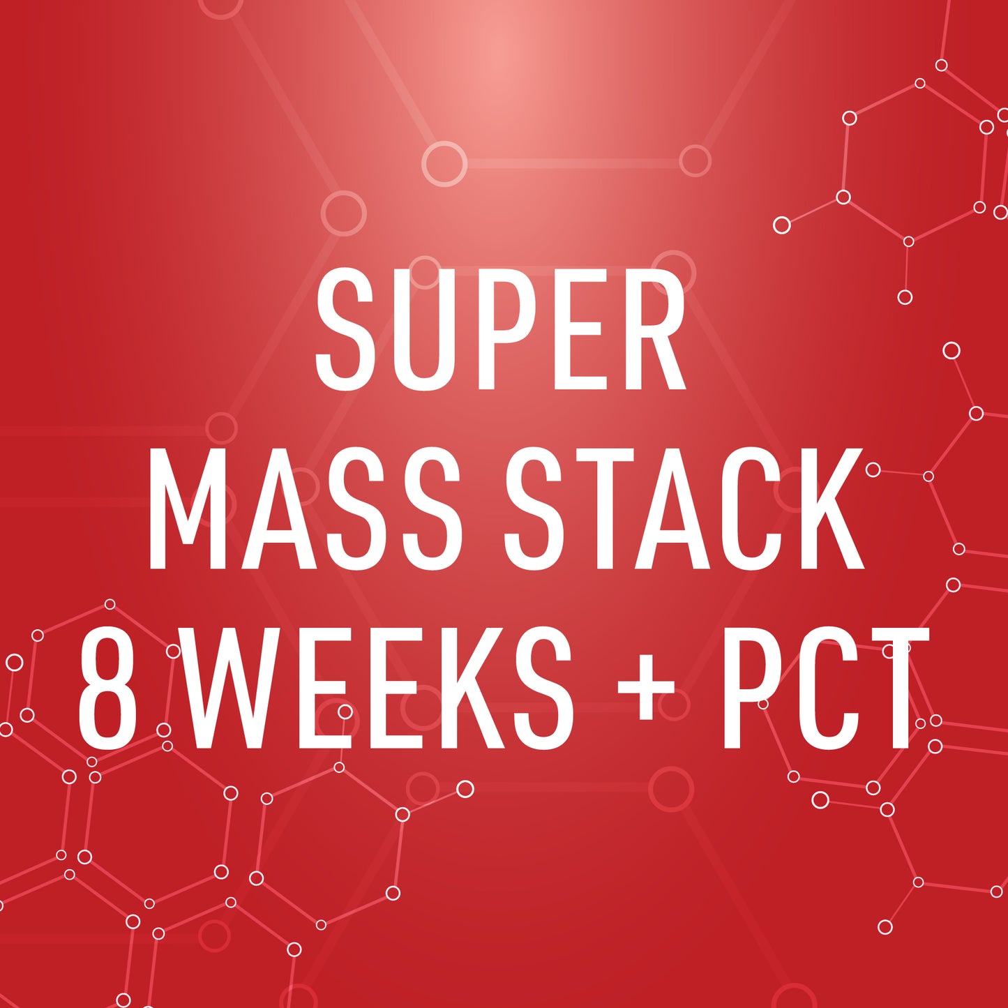 SUPER MASS 8 WEEK + PCT