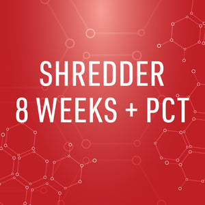 SHREDDER 8 Week+PCT